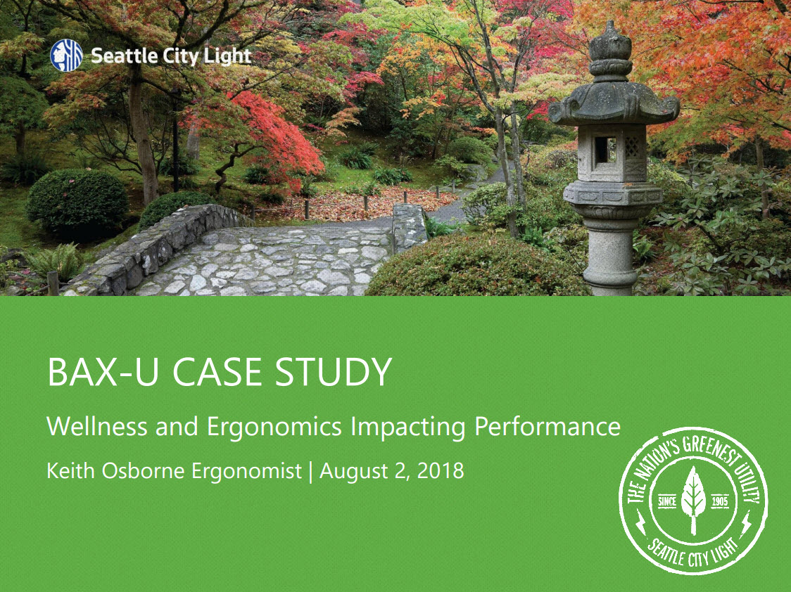 BAX-U CASE STUDY, Wellness and Ergonomics Impacting Performance